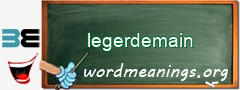 WordMeaning blackboard for legerdemain
